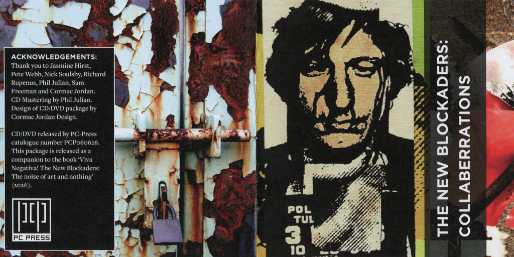 Viva Negativa! The New Blockaders: The Noise of Art and Nothing. By Nick Soulsby